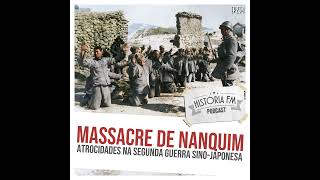 234 Massacre de Nanquim: atrocidades na Segunda Guerra Sino-Japonesa