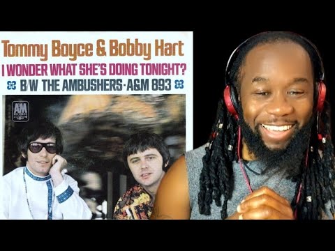 Tommy Boyce and Bobby Hart I Wonder What She's Doing Tonight REACTION