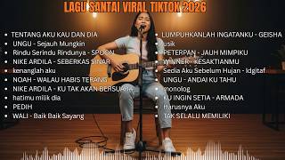 Download lagu Akustik Indonesia 2026 🎸 Cover Hits & Viral Terbaru mp3