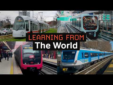 Learning From the World’s Best Transit Systems
