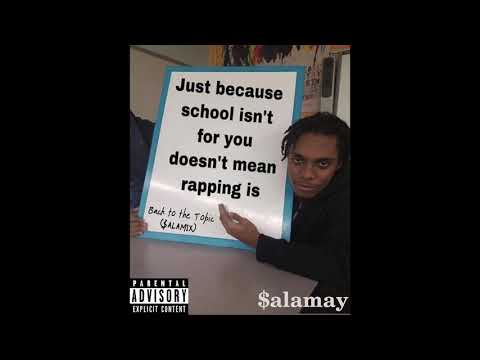 Salamay - Back to the Topic Freestyle (SALAMIX)