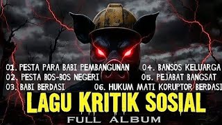 Download lagu LAGU KRITIK SOSIAL - FULL ALBUM mp3 Download lagu LAGU KRITIK SOSIAL - FULL ALBUM mp3