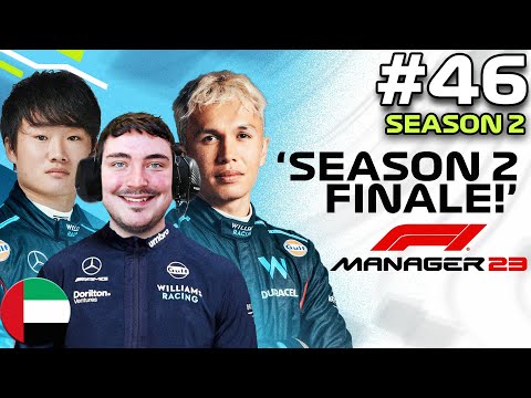 F1 MANAGER 23 | SEASON 2 FINALE! | Williams CAREER MODE #46 | F1 Manager 2023 #f1manager23