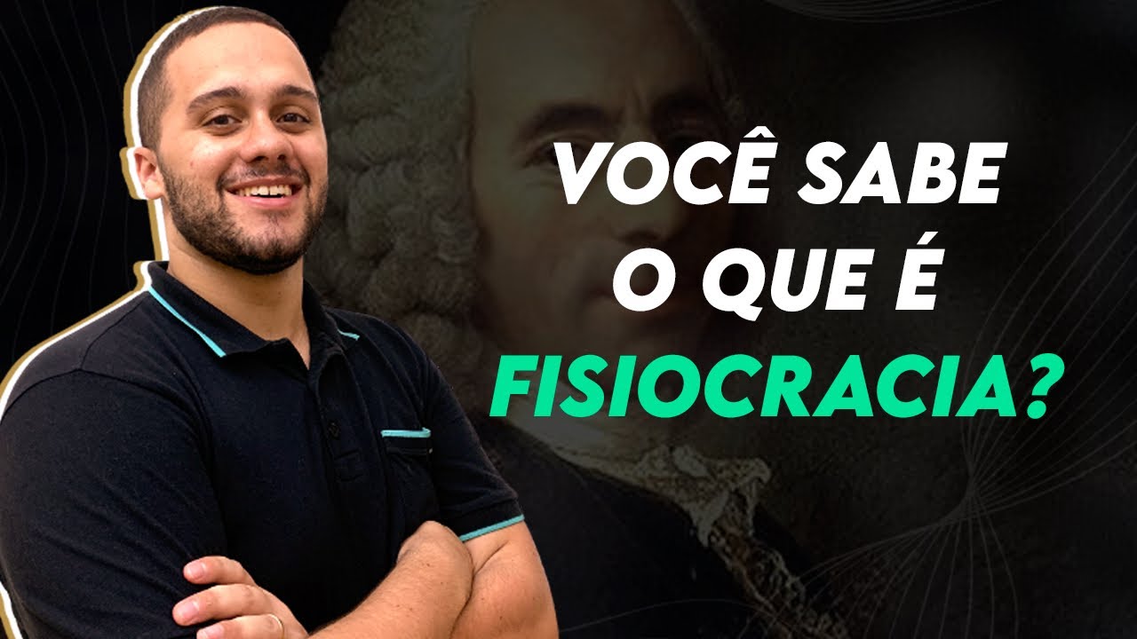 VOCÊ SABE O QUE É FISIOCRACIA? - SOS História {Prof.Pedro Riccioppo}