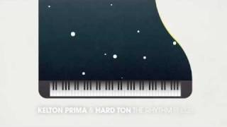 kelton prima feat. hard ton - the rhythm (johnny paguro remix)