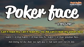 Học tiếng Anh qua bài hát - POKER FACE - (Lyrics+Kara+Vietsub) - Thaki English