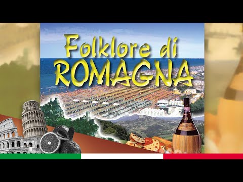 ROMAGNA MIA - Folklore Italiano