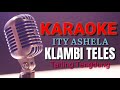 KLAMBI TELES ITY ASHELA TARLING TENGDUNG KARAOKE LIRIK