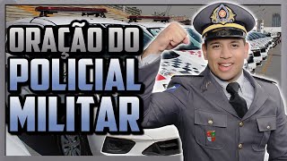 ORAÇÃO DO POLICIAL MILITAR