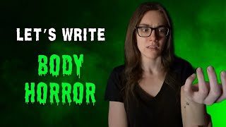 How to Write Body Horror