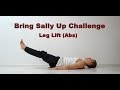 Bring Sally Up Challenge: Leg Lift (Abs)