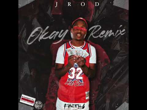 Jrod559 - "Okay" REMIX (Official Audio)