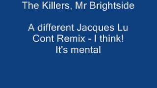 The Killers Mr Brightside. Jacques Lu Cont Dub Mix