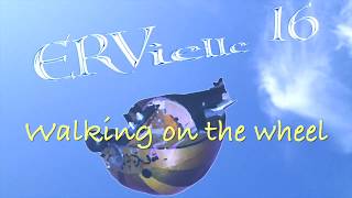 Walking on the wheel (ERVielle16)