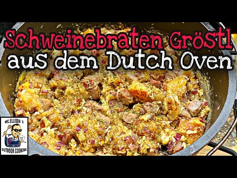 Oberpfälzer Schweinebraten Gröstl aus dem Dutch Oven / Leftover Rezept für Schweinebraten