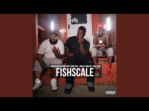 Fishscale (feat. Rio Da Yung Og, RMC Mike & Louie Ray)