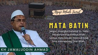Download lagu Mata Batin - KH Jamaluddin Ahmad // Al Hikam mp3