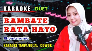 Download lagu RAMBATE RATA HAYO KARAOKE RHOMA IRAMA - TANPA VOCAL PRIA mp3