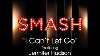 Smash - I Can&#39;t Let Go (DOWNLOAD MP3 + LYRICS)