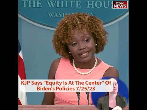KJP On Systemic Racism: "Equity Is At The Center" Of Biden's Policies