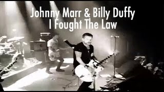 Johnny Marr & Billy Duffy - I Fought The Law (live)