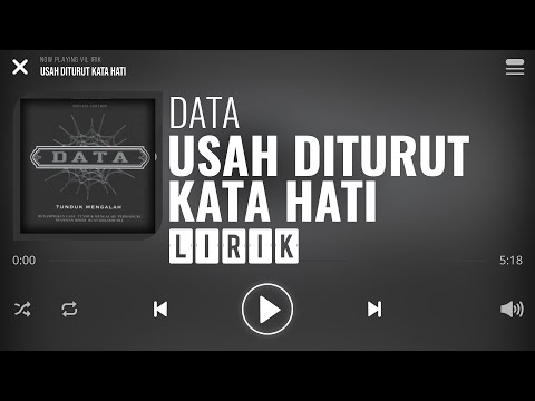 Data - Usah Diturut Kata Hati [Lirik]