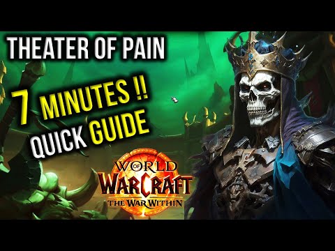 Theater of Pain Guide (Mythic Plus) in 7 Minutes! Season 2 WOW The War Within Dungeon