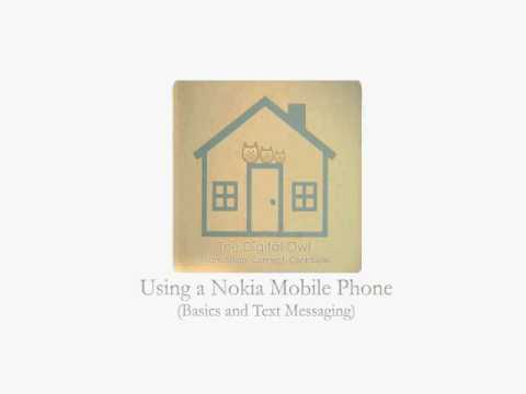 Using a Nokia Mobile Phone - Texting with Predictive Text