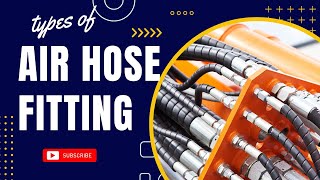Types of Air Hose Fitting