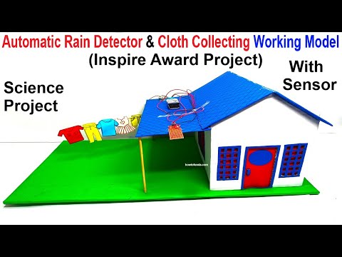 automatic rain detector and cloth collecting working model inspire award project howtofunda