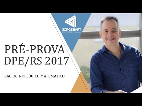 PRÉ-PROVA DPE/RS 2017 - Raciocínio Lógico Matemático