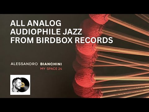 Alessandro Bianchini:  My Space 24 - AAA Audiophile Jazz Vinyl Triumph