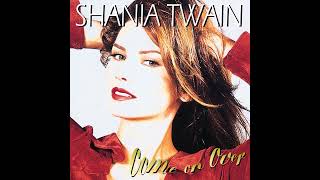 Shania Twain-I&#39;m Holdin&#39; On To Love (To Save My Life)