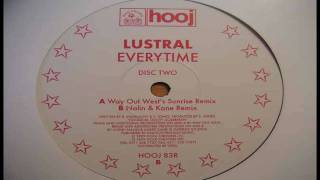 Lustral - Everytime (Way Out West's Sunrise Remix)