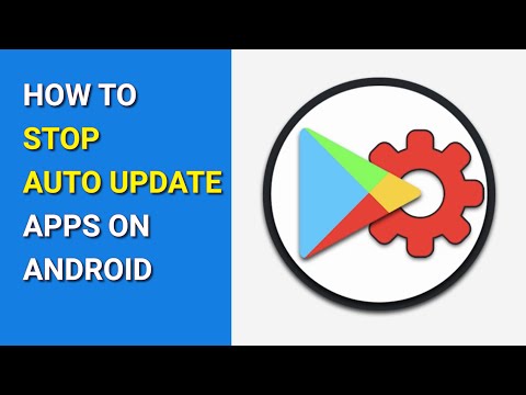 How to Stop Auto Update Apps on Android?