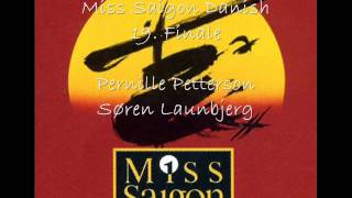 Miss Saigon Danish - 19. Finale