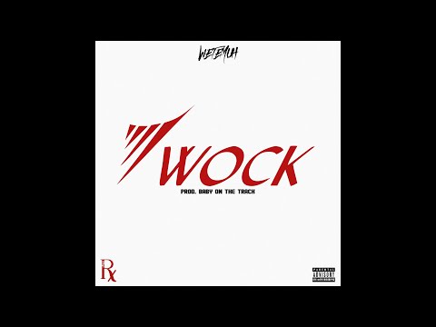 WETEMUH - WOCK