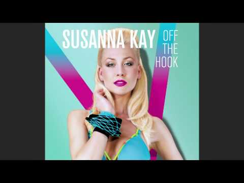 Susanna Kay - Off the Hook - Official version