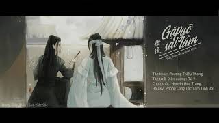 Download lagu [Vietsub] (Ma Đạo Tổ Sư) Tiết Hiểu - Gặp Gỡ Sai Lầm 错逢 mp3