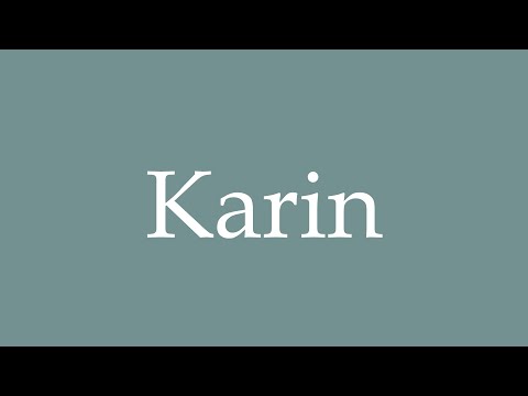 How to Pronounce ''Karin'' Correctly in French