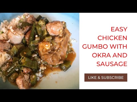 Easy Chicken Gumbo Recipe with Okra and Sausage