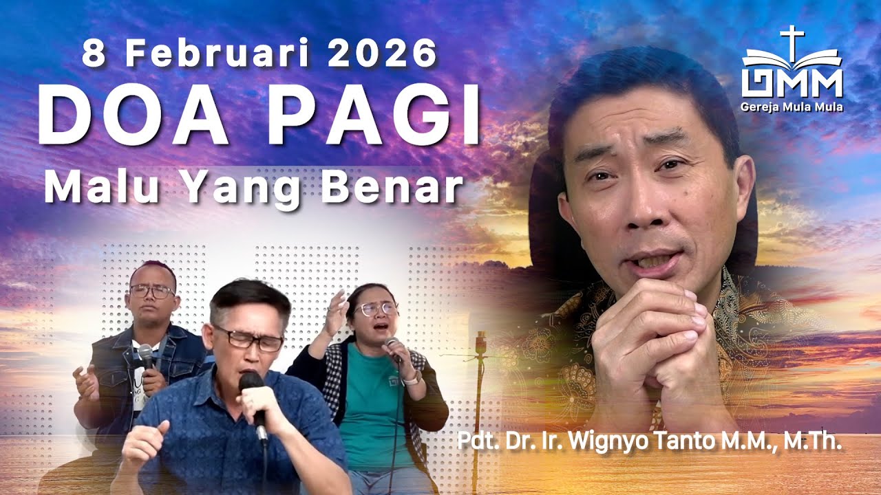 DOA PAGI | Malu yang Benar – 8 Februari 2026 | Ps. Wignyo Tanto