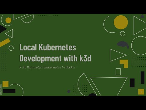 Local Kubernetes Development with K3d