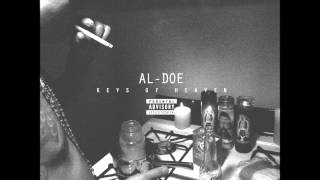 Al Doe - All I Care About Prod By Chase N Cashe