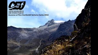 preview picture of video 'Ascenso al Pico Humboldt Semana Santa 2014 (Primera Parte)'