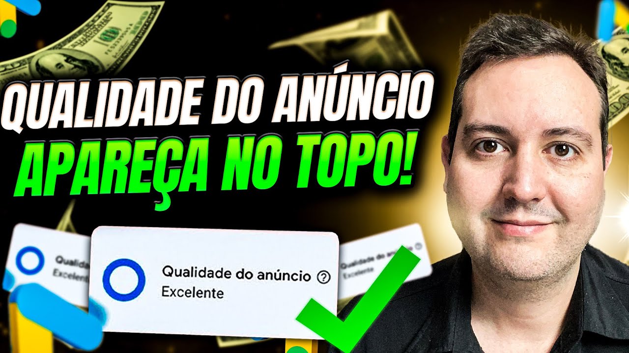 COMO MELHORAR A QUALIDADE DO ANÚNCIO GOOGLE ADS