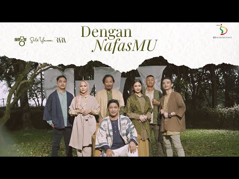 Ungu, Selfi Yamma LIDA, Rara LIDA - Dengan NafasMu | Official Music Video