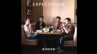 Guster- Expectation [Legendado PT-BR]