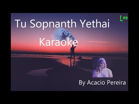 Konkani Karaoke Love Song 🎤Tu Sopnanth Yethai (Hanv Moag Kartham)❤(2023)