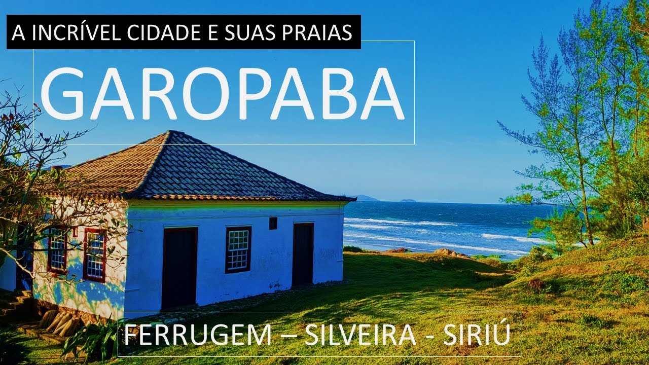 Guia Completo de Garopaba e suas praias. O que fazer nessa incrível cidade de Santa Catarina